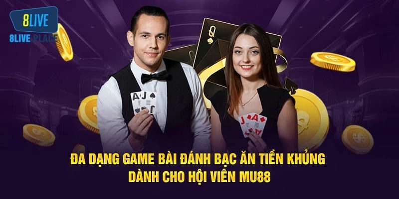 Các siêu phẩm game của MU88